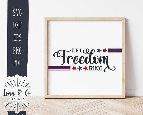 Svg Files | Let Freedom Ring | America | USA | 4th of July | Patriotic | Star | Commercial Use | Cricut | Silhouette | Digital Cut Files (988462644) SVG Ivan & Co. Designs 