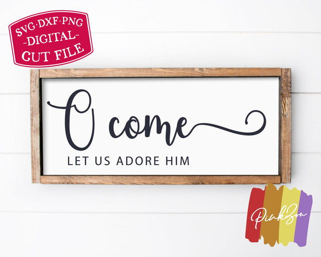 SVG Files, O Come Let Us Adore Him Svg, Christmas Svg, Christian Quote Svg, Commercial Use, Cricut, Silhouette, Digital Cut Files (1270956634) SVG PinkZou 