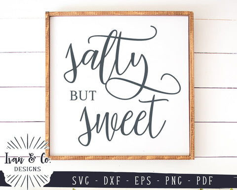SVG Files | Salty But Sweet SVG | Salty Vibes SVG | Vacation SVG | Summer SVG | Commercial Use | Cricut | Silhouette | Digital Cut Files (996850083) SVG Ivan & Co. Designs 
