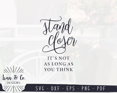 SVG Files | Stand Closer It's Not As Long As You Think Svg | Boys Bathroom Svg | Commercial Use | Cricut | Silhouette | Digital Cut Files (997574091) SVG Ivan & Co. Designs 