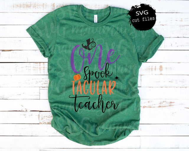 SVG One Spook Tacular Teacher, Halloween Svg, Teacher Svg, Funny Halloween Svg, Cutting Files for Cricut and Silhouette SVG MaiamiiiSVG 