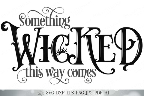 Something Wicked This Way Comes Round SVG