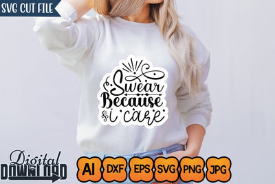 Swear Because I Care,SVGs,Quotes and Sayings,Food & Drink,On Sale, Print & Cut SVG Newmockups 