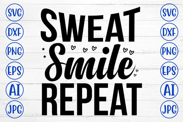 Sweat Smile Repeat SVG Cut File SVG Syaman 