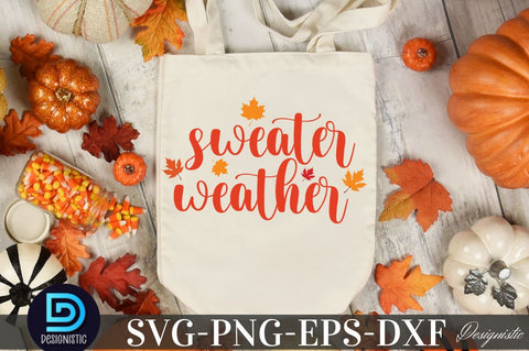 Sweater weather, Fall SVG SVG DESIGNISTIC 