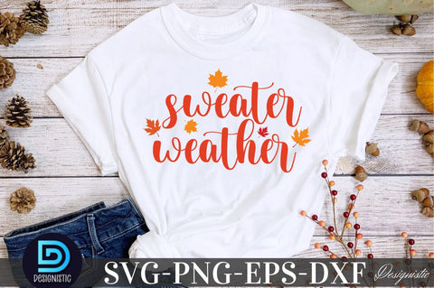 Sweater weather, Fall SVG SVG DESIGNISTIC 