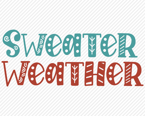 Sweater Weather | Fall SVG SVG Texas Southern Cuts 
