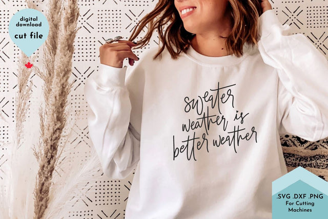 Sweater Weather is Better Weather SVG Lettershapes 