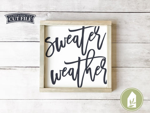 Sweater Weather SVG | Autumn SVG | Farmhouse Sign Design SVG LilleJuniper 