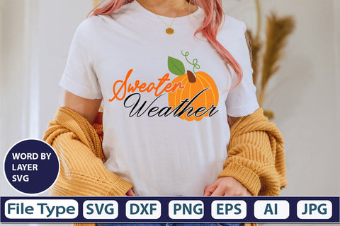 Sweater Weather SVG Cut File SVGs,quotes-and-sayings,food-drink mini-bundles,print-cut,on-sale Clipart Clip Art Sublimation or Vinyl Shirt Design SVG DesignPlante 503 