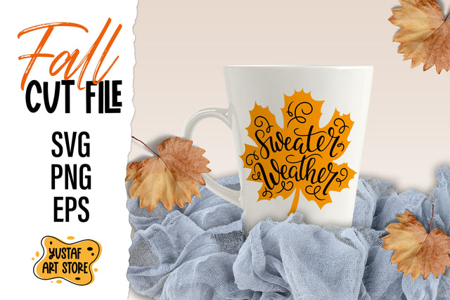 Sweater Weather SVG fall leaves SVG Yustaf Art Store 