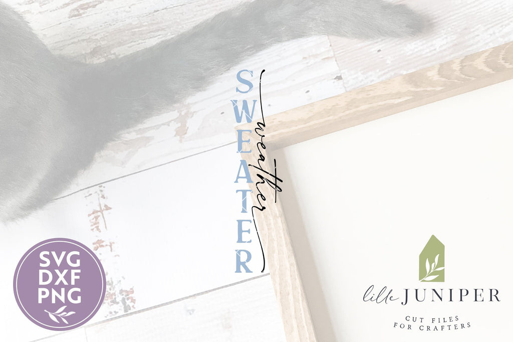 Sweater Weather SVG | Fall Porch Sign - So Fontsy