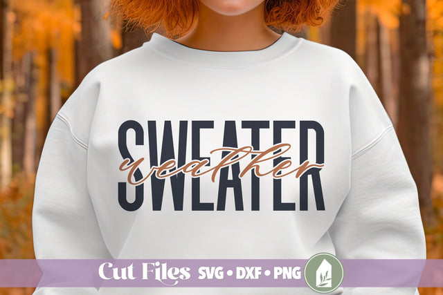 Sweater Weather SVG, Fall Shirt Designs SVG LilleJuniper 