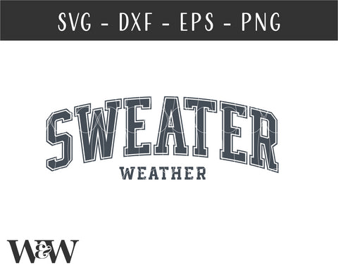 Sweater Weather SVG | Fall Shirt SVG SVG Wood And Walt 