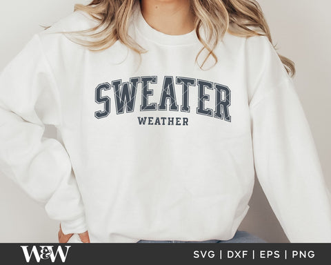 Sweater Weather SVG | Fall Shirt SVG SVG Wood And Walt 