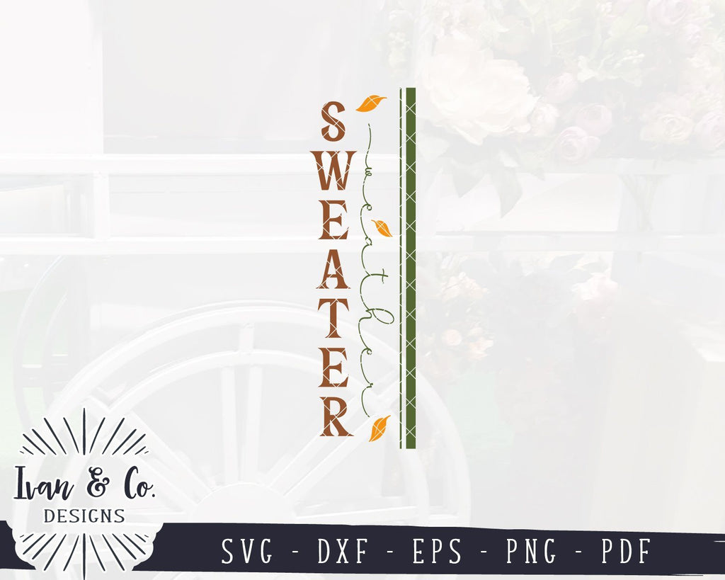 Sweater Weather SVG Files | Fall Porch SVG | Autumn SVG | Vertical Sign ...
