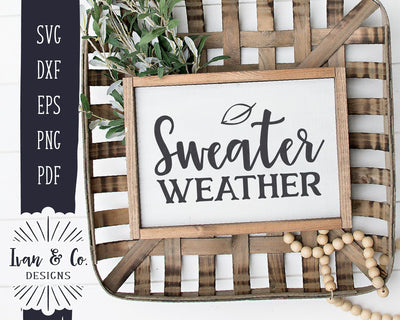 Sweater Weather SVG Files | Fall SVG | Autumn SVG | Winter SVG | Commercial Use | Cricut | Silhouette | Digital Cut Files (1062989785) SVG Ivan & Co. Designs 