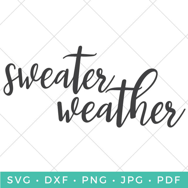 Sweater Weather SVG Hey Let's Make Stuff 