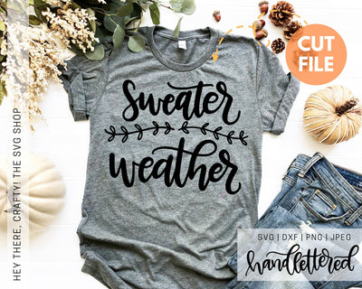 Sweater Weather SVG Hey There, Crafty! 