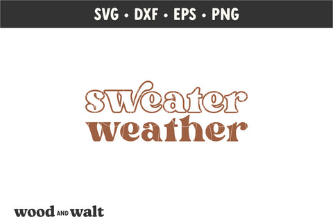 Sweater Weather SVG | Retro Fall SVG SVG Wood And Walt 