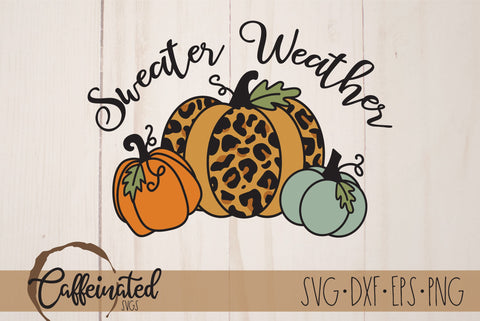 Sweater Weather SVG SVG Caffeinated SVGs 