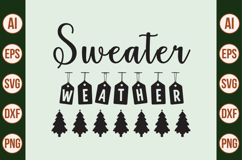 Sweater weather SVG SVG nirmal108roy 