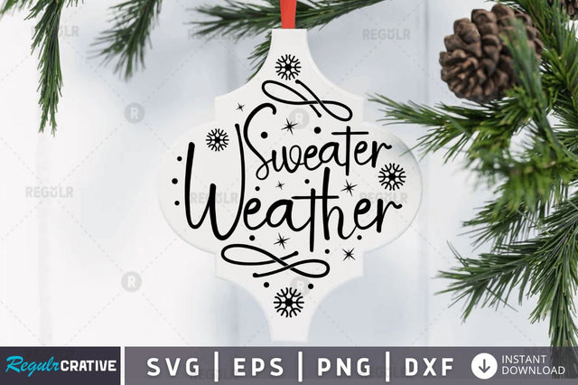 Sweater weather SVG SVG Regulrcrative 