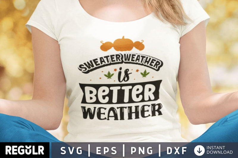 Sweater weather SVG SVG Regulrcrative 