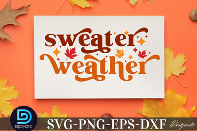 Sweater weather, Sweater weather SVG SVG DESIGNISTIC 