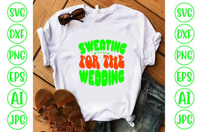 Sweating For The Wedding Retro SVG SVG Syaman 