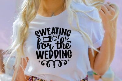 Sweating for the wedding SVG SVGista 