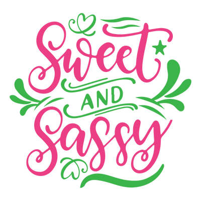 Sweeet And Sassy SVG SVG Creativeart88 
