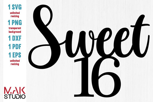 Sweet 16 svg, Sweet 16 svg file, Sixteenth birthday svg, Sixteenth birthday svg file, 16th birthday svg, 16th birthday svg file SVG MAKStudion 