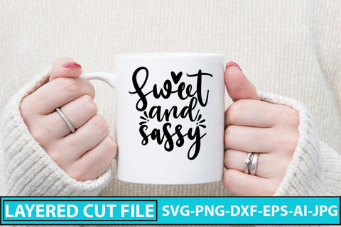 Sweet And Sassy SVG Cut File SVG Syaman 