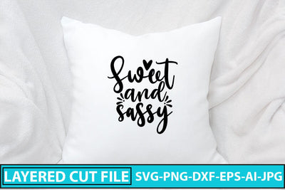 Sweet And Sassy SVG Cut File SVG Syaman 