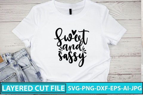 Sweet And Sassy SVG Cut File SVG Syaman 