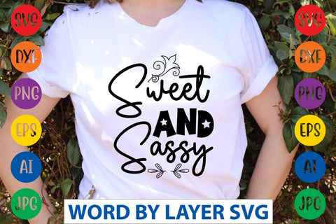 Sweet And Sassy SVG Design SVG Rafiqul20606 
