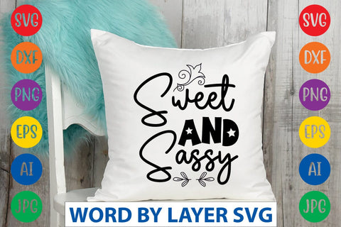 Sweet And Sassy SVG Design SVG Rafiqul20606 