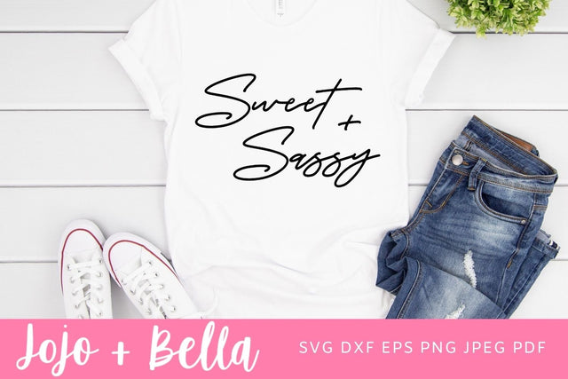 Sweet and Sassy Svg, Sassy Svg, Sassy Png, Sassy Cut File, Mom SVG, Mom life Svg, Teacher Svg, Sassy Quote Svg, Svg files for Cricut SVG Jojo&Bella 