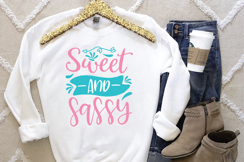 Sweet And Sassy SVG SVG Creativeart88 