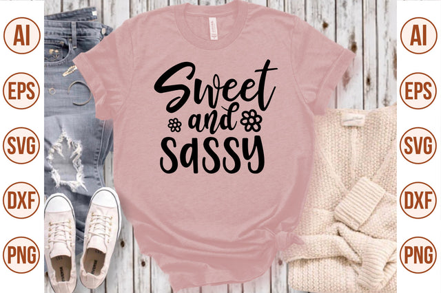 sweet and sassy svg SVG nirmal108roy 