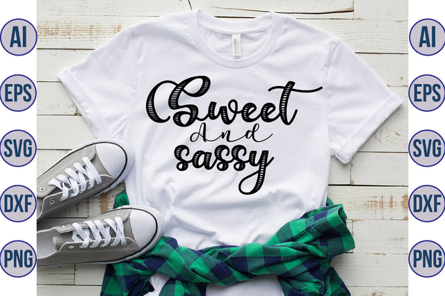 sweet and sassy svg SVG orpitasn 