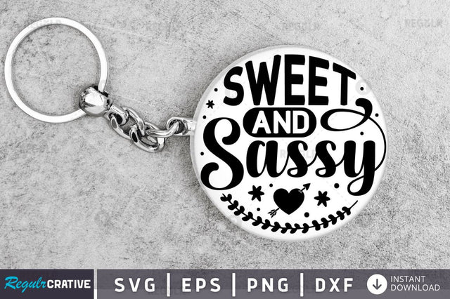 Sweet and sassy SVG SVG Regulrcrative 