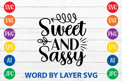 Sweet And Sassy, Wedding SVG Cut File SVG Rafiqul20606 
