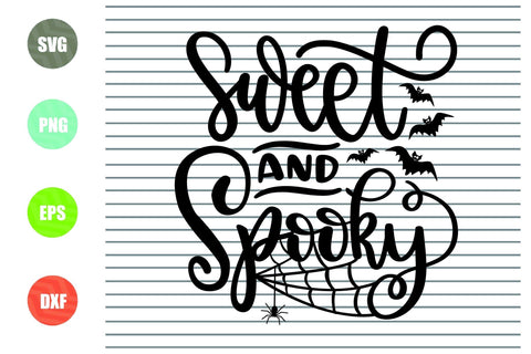 Sweet And Spooky (2) - Halloween SVG PNG DXF EPS Cut Files SVG Artstoredigital 