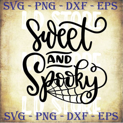 Sweet and Spooky - Halloween SVG PNG DXF EPS Cut Files SVG Artstoredigital 