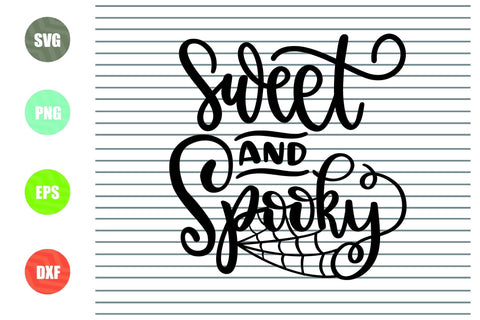 Sweet and Spooky - Halloween SVG PNG DXF EPS Cut Files SVG Artstoredigital 