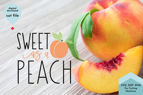 Sweet as a Peach - Summer SVG Cut File SVG Lettershapes 
