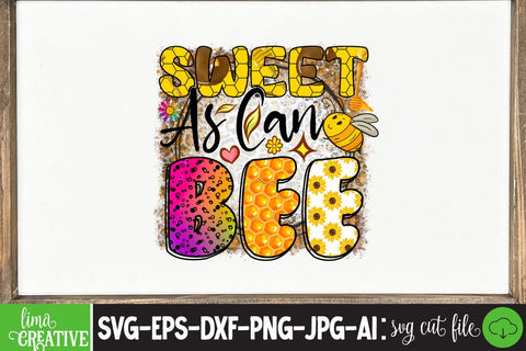 Sweet As Can Bee Sublimation Design, Sweet As Can Bee Sublimation , Bee Kind Sublimation Design, Bee Kind Sublimation PNG,Honey Sublimation Design,Bee Gnome Sublimation Design,Bee Sublimation Quotes Sublimation Insomnia Std 