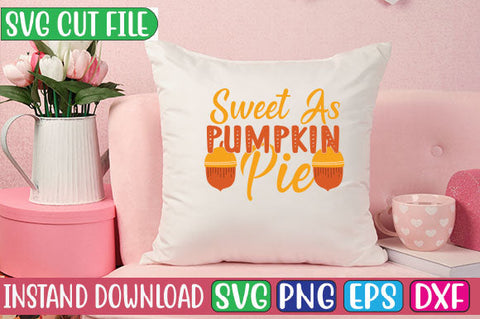 Sweet As Pumpkin Pie SVG Cut File SVGs, Quotes and Sayings, Food & Drink, Holiday,On Sale, SVG Studio Innate 